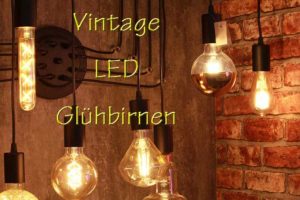 Mehrere Vintage LED Birnen